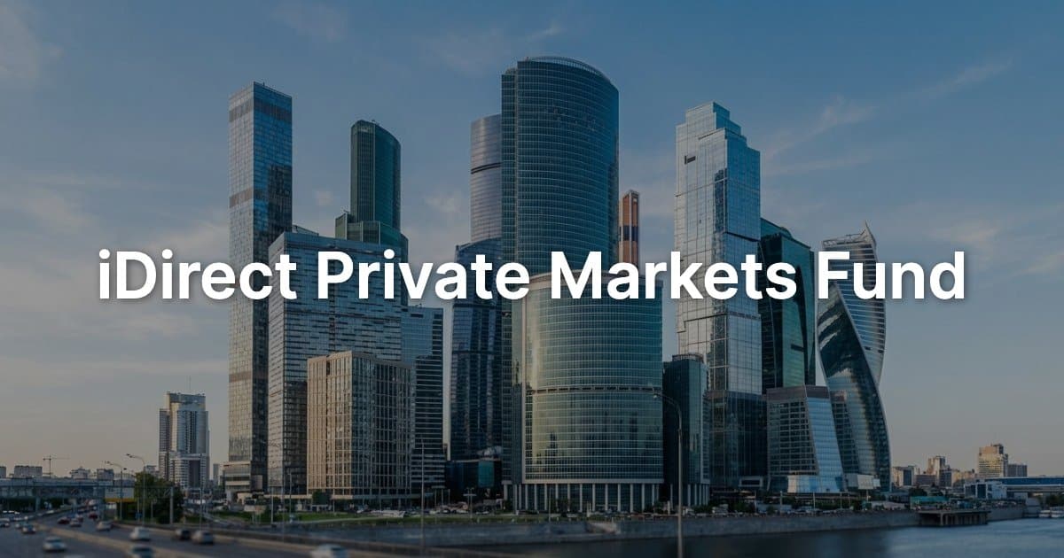 iDirect Private Markets Fund